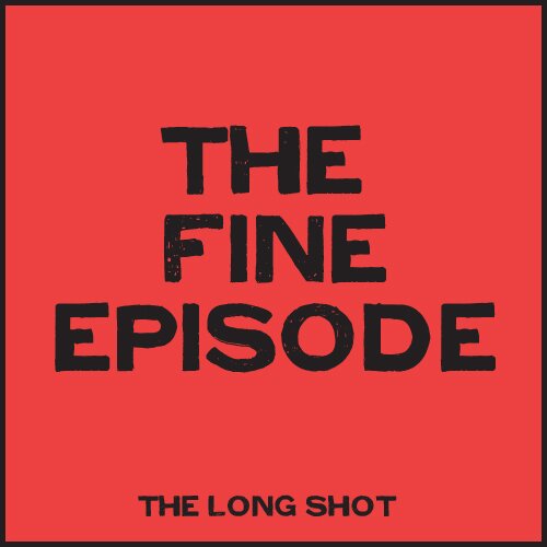 Episode #632: The Fine Episode featuring Matt Besser