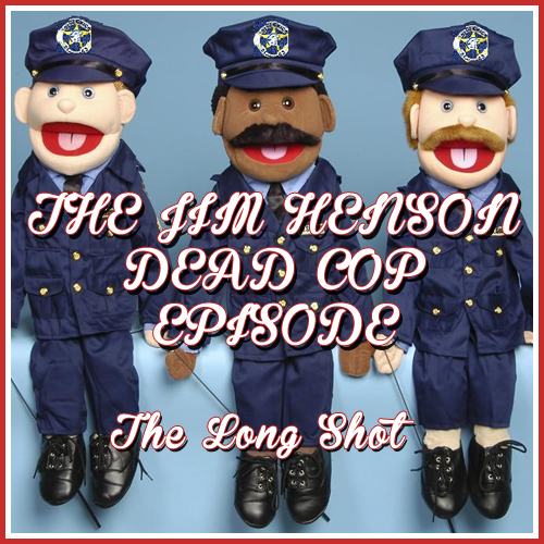 Episode #806: The Jim Henson Dead Cop Episode featuring Laura Kightlinger