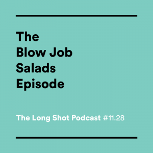 #11.28-The-Blow-Job-Salads-Episode